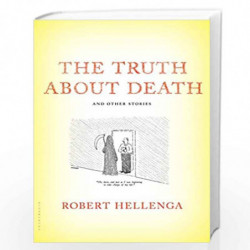 The Truth About Death: And Other Stories by HELLENGA ROBERT Book-9781632862914