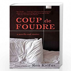 Coup de Foudre by Kalfus, Ken Book-9781632863805