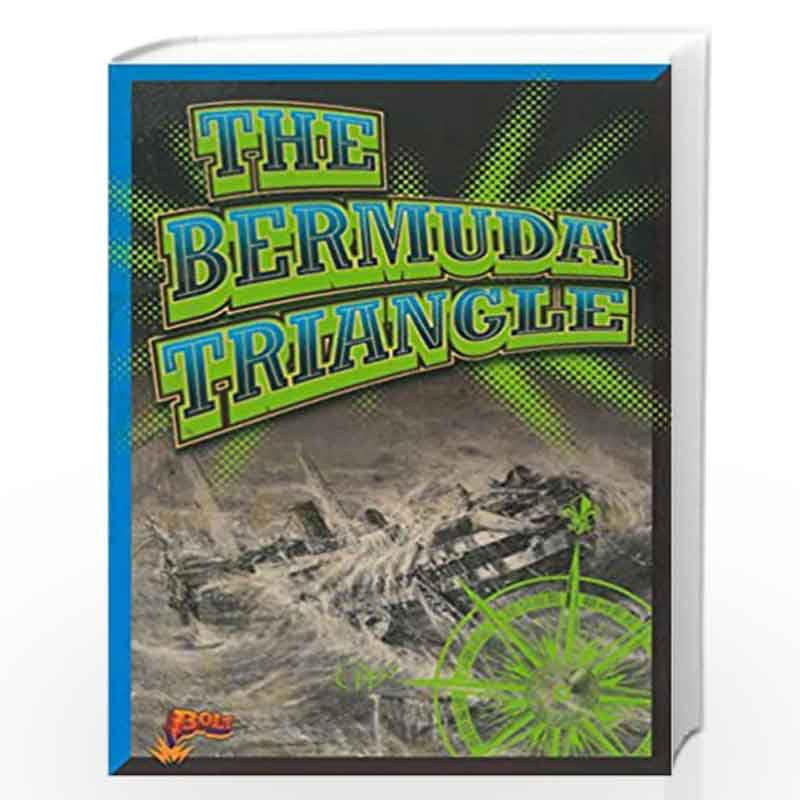 The Bermuda Triangle (Strangebut True?) by NA Book-9781680722918