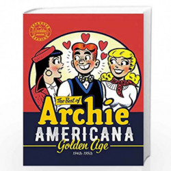 The Best of Archie Americana Vol. 1: Golden Age (The Best of Archie Comics) by ARCHIE SUPERSTARS Book-9781682559321