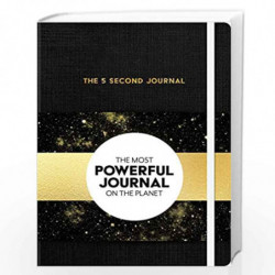 The 5 Second Journal: The Best Daily Journal and Fastest Way to Slow Down, Power Up, and Get Sh*t Done by Mel Robbins Book-97816