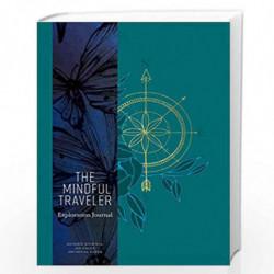The Mindful Traveler: Exploration Journal by MANDALA PUBLISHING Book-9781683834090