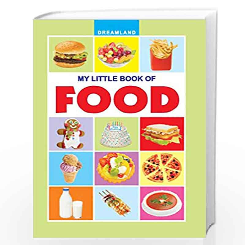 My Little Book of: Food (Dreamland) by NA Book-9781730183164