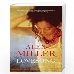 Lovesong by Alex Miller Book-9781742375489