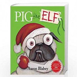 Pig the Elf by AARON BLABEY Book-9781742999760