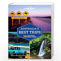 Lonely Planet Australia''s Best Trips (Trips Country) by LP Book-9781743605172