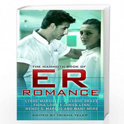 The Mammoth Book of ER Romance (Mammoth Books) by TRISHA TELEP Book-9781780330372