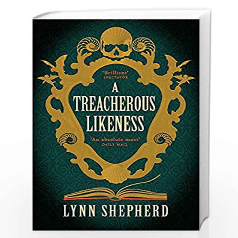 A Treacherous Likeness (Charles Maddox 3) by Lynn ShepherdBuy Online A