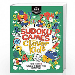 Sudoku Games for Clever Kids: More than 160 puzzles to boost your brain power (Buster Brain Games) by GARETH MOORE Book-97817805