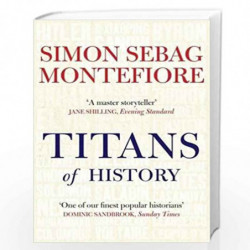 Titans of History by SIMON SEBAG MONTEFIORE Book-9781780870267