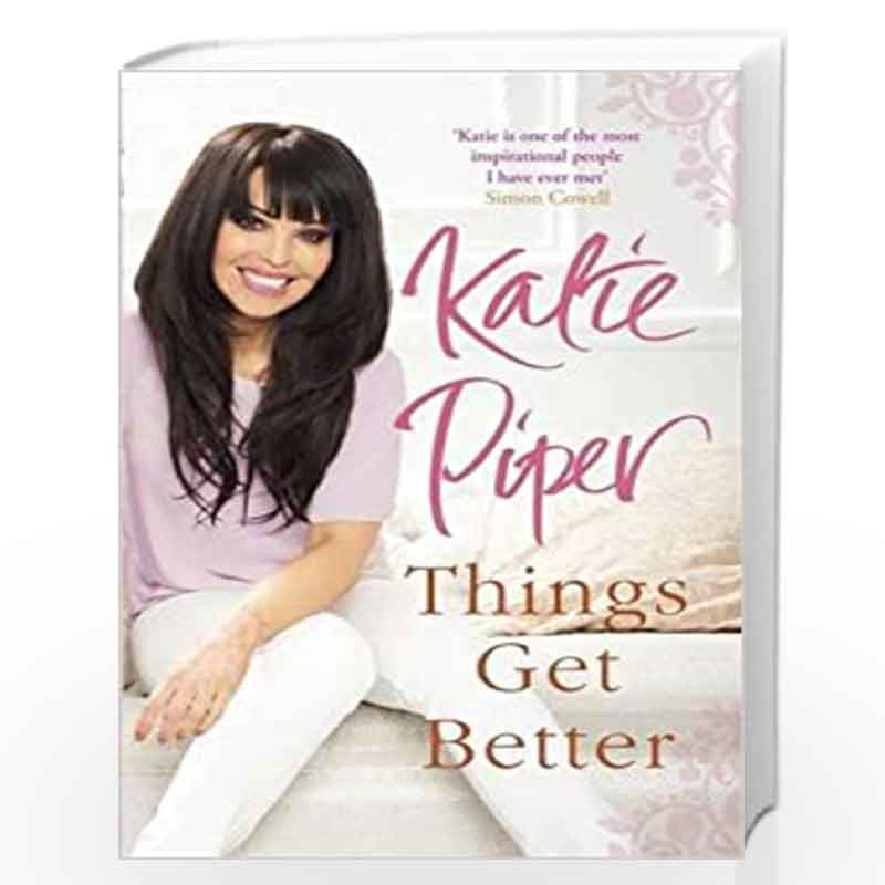 Things Get Better by Piper, Katie Book-9781780874777