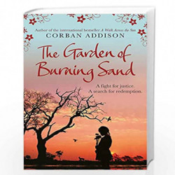 The Garden of Burning Sand by Addison, Corban Book-9781780876962