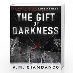 The Gift of Darkness (Detective Alice Madison) by Valentina Giambanco Book-9781780878713