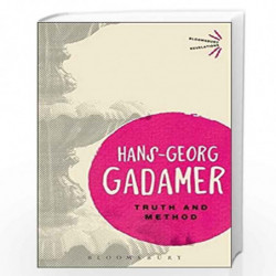 Truth and Method (Bloomsbury Revelations) by Hans-Georg Gadamer Book-9781780936246