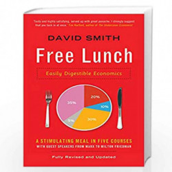 Free Lunch: Easily Digestible Economics by David Eugene Smith Book-9781781250112