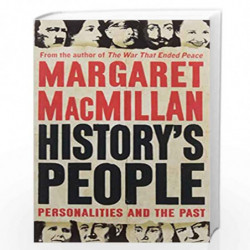 History''s People: Personalities and the Past by MACMILLAN, MARGARET Book-9781781257500