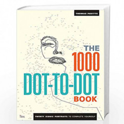 The 1000 Dot-to-Dot Book: Icons: twenty iconic portraits to complete yourself by Pavitte Thomas Book-9781781571040
