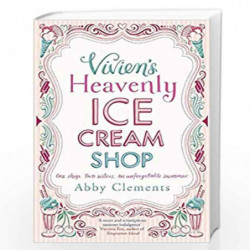 Vivien''s Heavenly Ice Cream Shop by Abby Clements Book-9781782064282