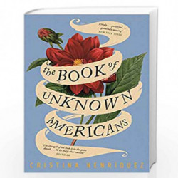 The Book of Unknown Americans by Cristina Henr?quez Book-9781782111221