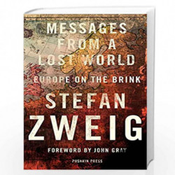 Messages from a Lost World: Europe on the Brink by ZWEIG [STEFAN] Book-9781782271550