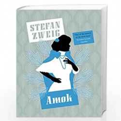 Amok by Stefan Zweig Book-9781782274513