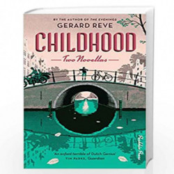 Childhood: Two Novellas by Gerard Reve Book-9781782274599