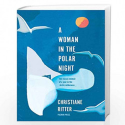 A Woman in the Polar Night by Christiane Ritter Book-9781782275640