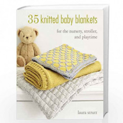35 Knitted Baby Blankets: For the nursery, stroller, and playtime by NILL Book-9781782493686