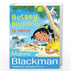 Betsey Biggalow is Here! by Blackman, Malorie Book-9781782951858