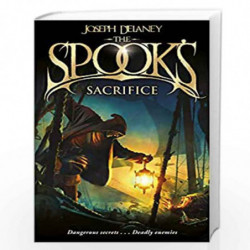 The Spook''s Sacrifice: Book 6 (The Wardstone Chronicles) by Delaney, Joseph Book-9781782952503