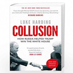 Collusion: How Russia Helped Trump Win the White House by Harding, Luke Book-9781783351503