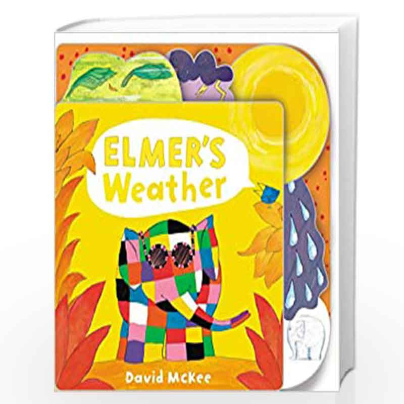 Elmer''s Weather: Tabbed Board Book (Elmer Picture Books) by DAVID MCKEE Book-9781783446063