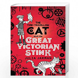 Time-Travelling Cat and the Great Victorian Stink: 6 by Julia jarman Book-9781783446186