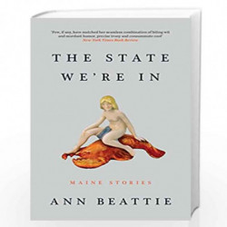 The State Were In: Maine Stories by Beattie Ann Book-9781783782918