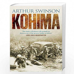Kohima by Arthur Swinson Book-9781784081782