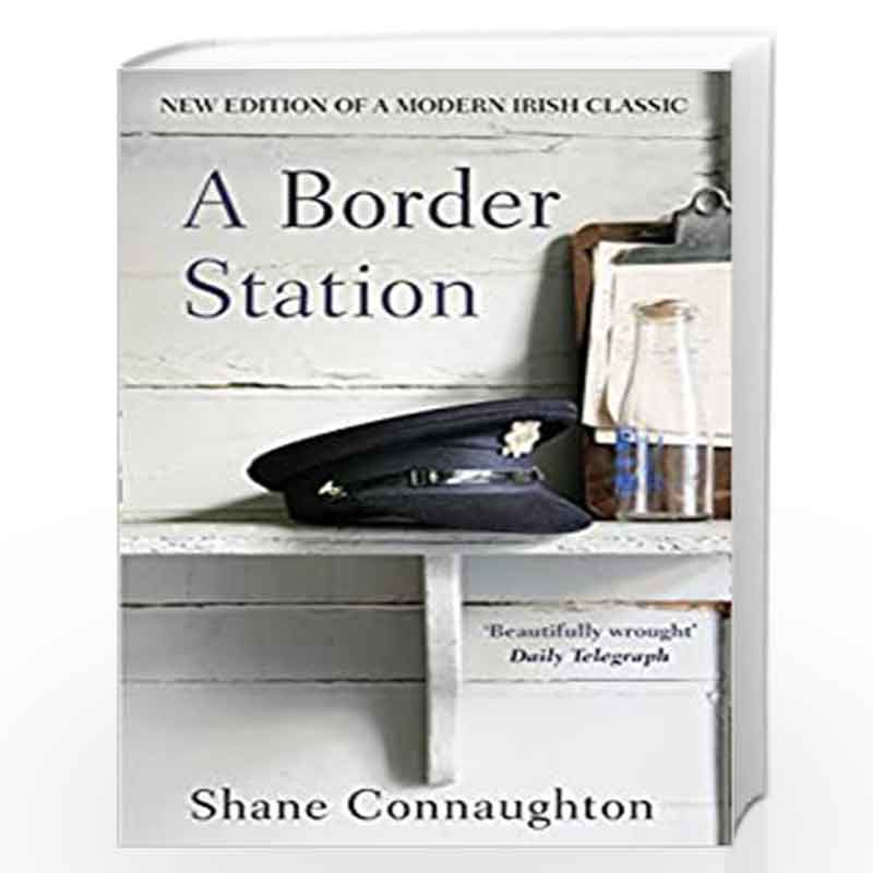 A Border Station by Connaughton, Shane Book-9781784162559