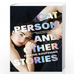 Cat Person and Other Stories by Roupenian, Kristen Book-9781784709204