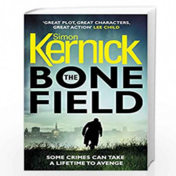 The Bone Field: The heart-stopping new thriller: 1 (The Bone Field Series) by KERNICK SIMON Book-9781784752330