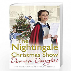 The Nightingale Christmas Show: (Nightingales 9) by Douglas, Donna Book-9781784757137