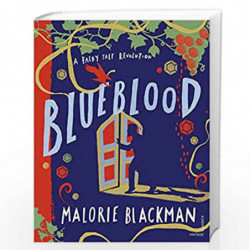 Blueblood: A Fairy Tale Revolution by Malorie, Blackman Book-9781784876418