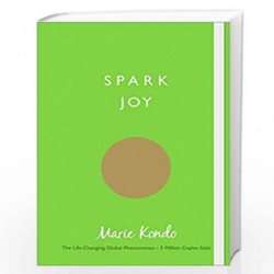 Spark Joy: An Illustrated Guide to the Japanese Art of Tidying by Kondo, Marie Book-9781785041020
