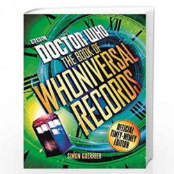 Doctor Who: The Doctor Who Book of Whoniversal Records by Guerrier, Simon Book-9781785942198