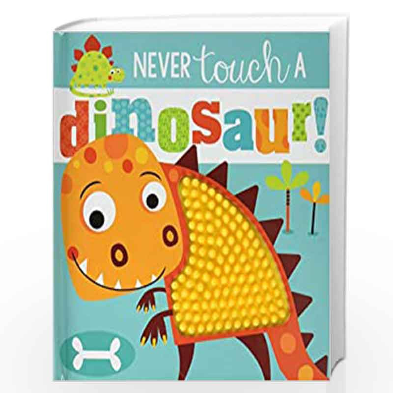 Never Touch a Dinosaur by Compilation-Buy Online Never Touch a Dinosaur  Book at Best Prices in India: