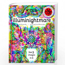 Illuminightmare: Explore the Supernatural with Your Magic Three-Colour Lens (See 3 images in 1) by Lucy Brownridge Book-97817860