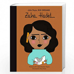 Zaha Hadid: 31 (Little People, BIG DREAMS) by Maria Isabel Sanchez Vegara Book-9781786037442