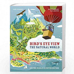 The Natural World (Bird''s Eye View) by JOHN FARNDON Book-9781786038920