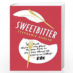 Sweetbitter 2016 by Stephanie Danler Book-9781786070128