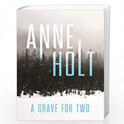 A Grave for Two (Selma Falck series) by ANNE HOLT Book-9781786498502