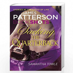Sacking the Quarterback: BookShots by Patterson, James Book-9781786530462