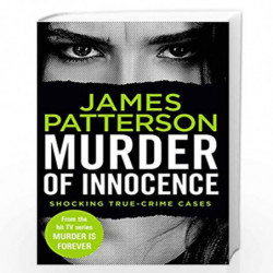 Murder of Innocence: (Murder Is Forever: Volume 5) by Patterson, James Book-9781787465480